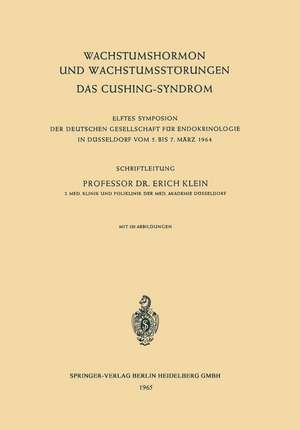 Wachstumshormon und Wachstumsstörungen Das Cushing-Syndrom de Erich Klein