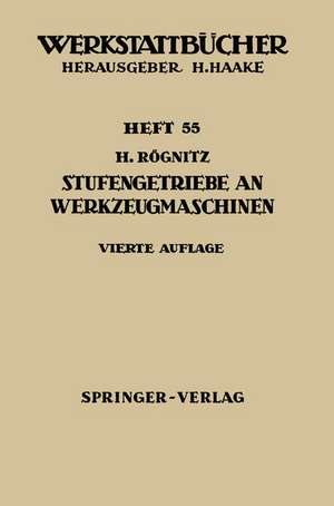 Stufengetriebe an Werkzeugmaschinen de H. Rögnitz