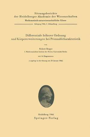 Differentiale höherer Ordnung und Körpererweiterungen bei Primzahlcharakteristik de Robert Berger