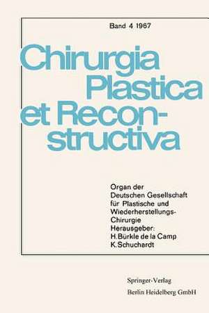 Organ der Deutschen Gesellschaft für Plastische und Wiederherstellungs-Chirurgie de D. Buck-Gramcko