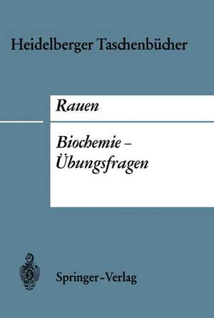 Biochemie-Übungsfragen de Hermann M. Rauen