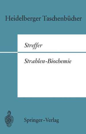 Strahlen-Biochemie de C. Streffer