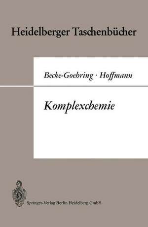 Komplexchemie: Vorlesungen über Anorganische Chemie Von Margot Becke-Goehring de Karl-C. Buschbeck