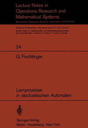 Lernprozesse in stochastischen Automaten de Gustav Feichtinger