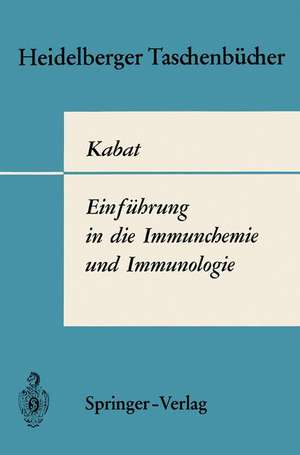 Einführung in die Immunchemie und Immunologie de Elvin A. Kabat