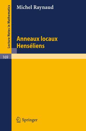 Anneaux Locaux Henseliens de Michel Raynaud