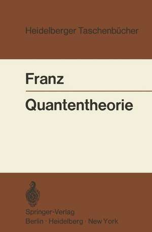 Quantentheorie de Walter Franz