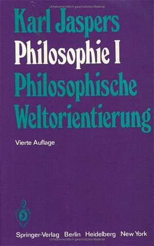 Philosophie: I Philosophische Weltorientierung de K. Jaspers