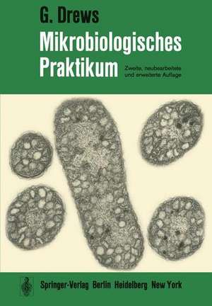 Mikrobiologisches Praktikum de G. Drews