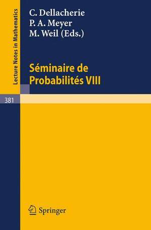 Séminaire de Probabilités VIII: Université de Strasbourg de A Dold