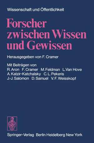 Forscher zwischen Wissen und Gewissen de F. Cramer