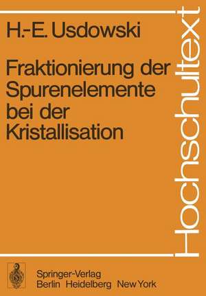 Fraktionierung der Spurenelemente bei der Kristallisation de H. E. Usdowski