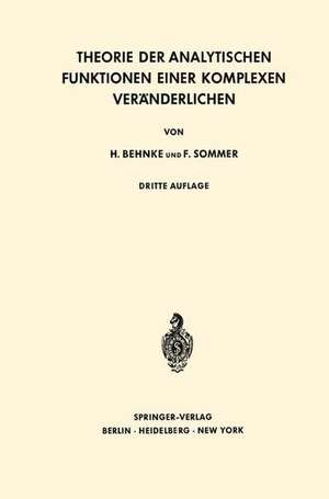 Theorie der Analytischen Funktionen Einer Komplexen Veränderlichen de Heinrich Behnke