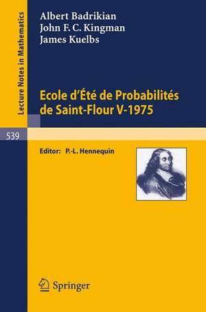 Ecole d'Ete de Probabilites de Saint-Flour V, 1975 de A. Badrikian