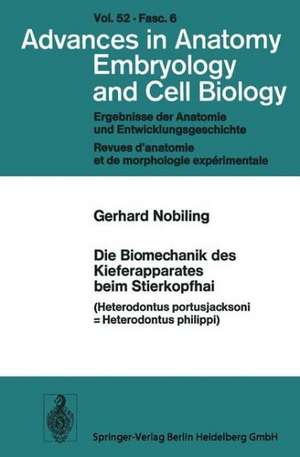 Die Biomechanik des Kieferapparates beim Stierkopfhai: Heterodontus portusjacksoni = Heterodontus philippi de Gerhard Nobiling