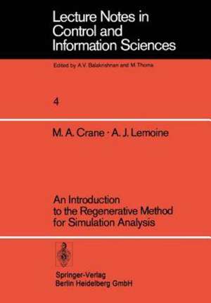 An Introduction to the Regenerative Method for Simulation Analysis de M.A. Crane