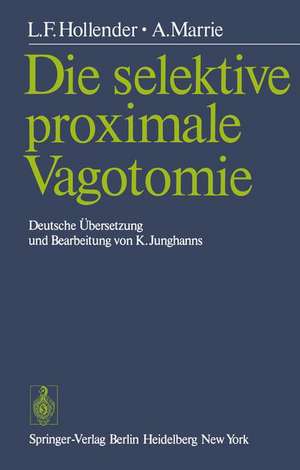 Die selektive proximale Vagotomie de K. Junghanns