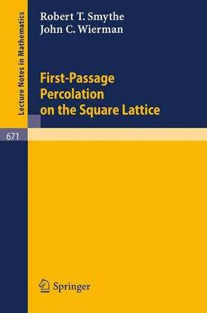 First-Passage Percolation on the Square Lattice de R.T. Smythe