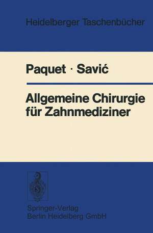 Allgemeine Chirurgie für Zahnmediziner de K. -J. Paquet