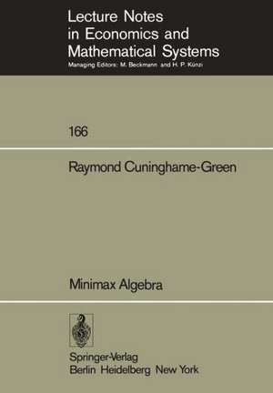 Minimax Algebra de R. A. Cuninghame-Green