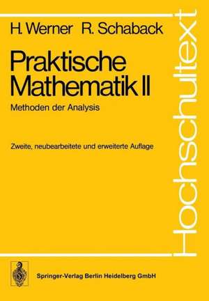 Praktische Mathematik II: Methoden der Analysis de H. Werner