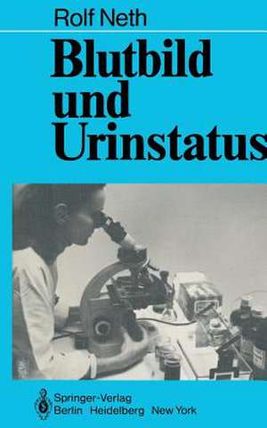 Blutbild und Urinstatus de R.D. Neth