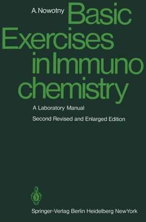 Basic Exercises in Immunochemistry: A Laboratory Manual de A. Nowotny