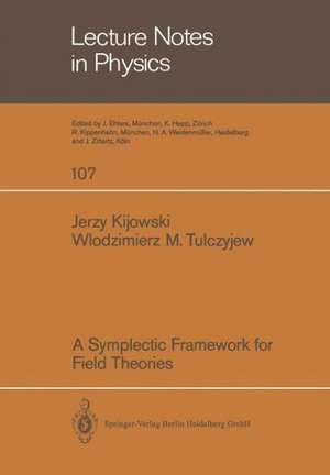 A Symplectic Framework for Field Theories de J. Kijowski