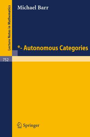 *- Autonomous Categories de M. Barr