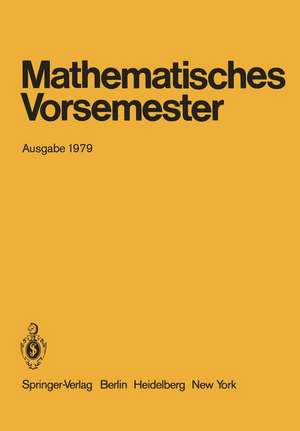 Mathematisches Vorsemester: Ausgabe 1979 de G. Richter