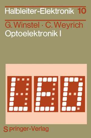 Optoelektronik I: Lumineszenz- und Laserdioden de G. Winstel