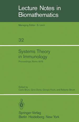 Systems Theory in Immunology: Proceedings of the Working Conference, Held in Rome, May 1978 de C. Bruni