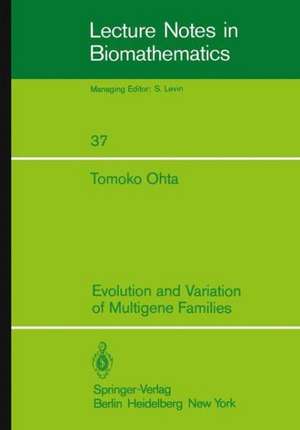 Evolution and Variation of Multigene Families de T. Ohta