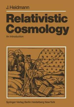 Relativistic Cosmology: An Introduction de J. Heidmann