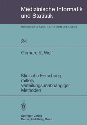 Klinische Forschung mittels verteilungsunabhängiger Methoden de G.K. Wolf