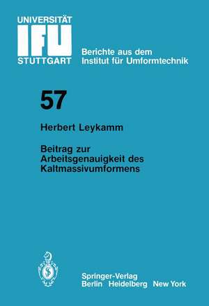 Beitrag zur Arbeitsgenauigkeit des Kaltmassivumformens de H. Leykamm