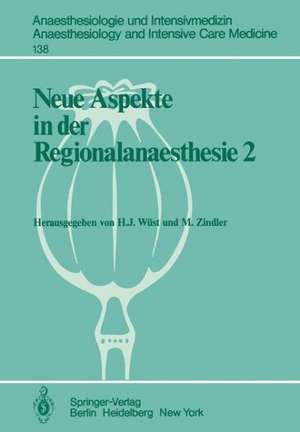 Neue Aspekte in der Regionalanaesthesie 2: Pharmakokinetik, Interaktionen, Thromboembolierisiko, New Trends de H. J. Wüst