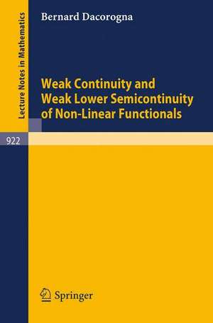 Weak Continuity and Weak Lower Semicontinuity of Non-Linear Functionals de B. Dacorogna