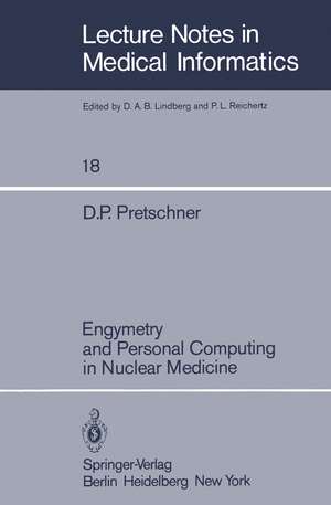 Engymetry and Personal Computing in Nuclear Medicine de Dietrich P. Pretschner