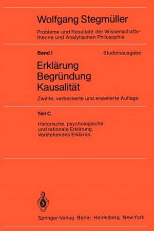 Historische, psychologische und rationale Erklärung Verstehendes Erklären de Matthias Varga von Kibed