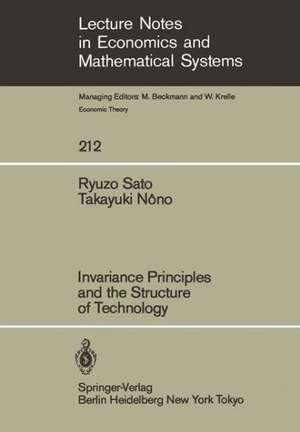 Invariance Principles and the Structure of Technology de R. Sato