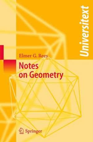 Notes on Geometry de Elmer G. Rees