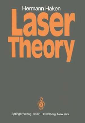 Laser Theory de Hermann Haken