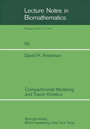 Compartmental Modeling and Tracer Kinetics de David H. Anderson