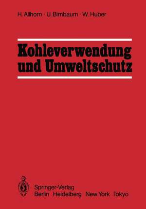 Kohleverwendung und Umweltschutz de Harald Allhorn