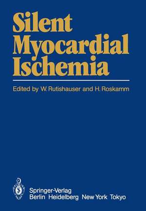 Silent Myocardial Ischemia de W. Rutishauser