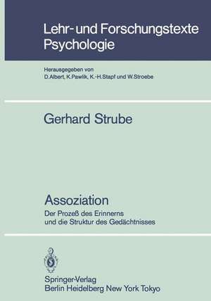 Assoziation: Der Prozeß des Erinnerns und die Struktur des Gedächtnisses de G. Strube