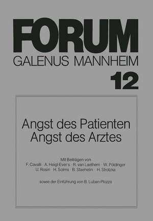 Angst des Patienten Angst des Arztes de B. Luban-Plozza