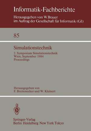 Simulationstechnik: 2. Symposium Simulationstechnik Wien, 25.–27. September 1984 Proceedings de F. Breitenecker