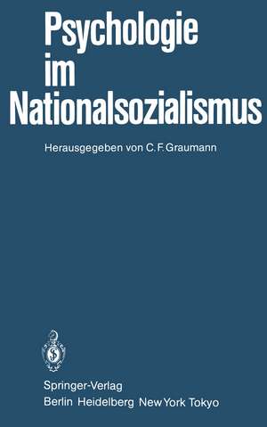 Psychologie im Nationalsozialismus de C. F. Graumann